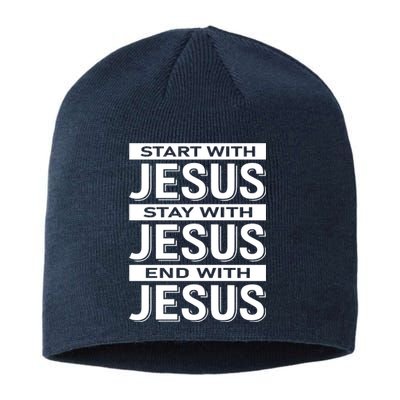 Start With Jesus Stay With End With Sustainable Beanie