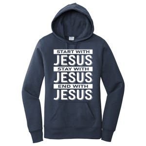 Start With Jesus Stay With End With Women's Pullover Hoodie