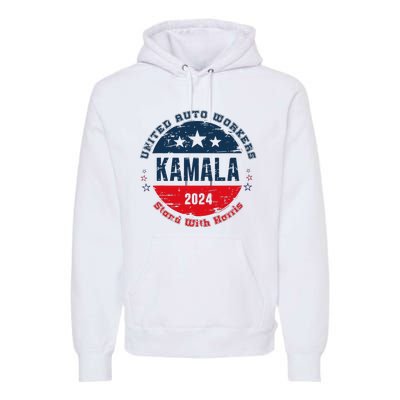 Stand With Kamala Harris Trump Is A Scab Vote Harris 2024 Premium Hoodie