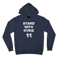 Stand With Kyrie Hoodie