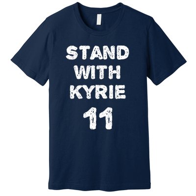 Stand With Kyrie Premium T-Shirt