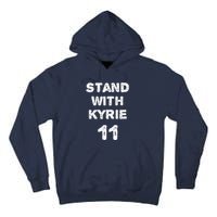 Stand With Kyrie Tall Hoodie