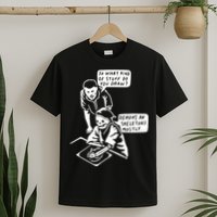 So What Kind Of Stuff Do You Draw Demons And Skeletons Mostly T-Shirt