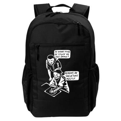So What Kind Of Stuff Do You Draw Demons And Skeletons Mostly Backpack