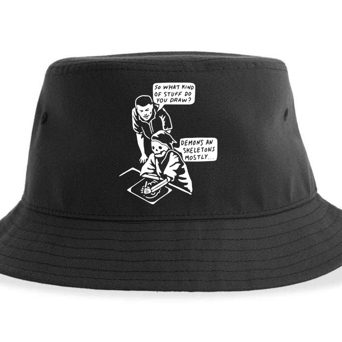 So What Kind Of Stuff Do You Draw Demons And Skeletons Mostly Sustainable Bucket Hat