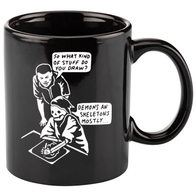 So What Kind Of Stuff Do You Draw Demons And Skeletons Mostly 11oz C Handle Ceramic Mug