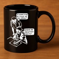 So What Kind Of Stuff Do You Draw Demons And Skeletons Mostly 11oz C Handle Ceramic Mug
