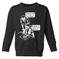 So What Kind Of Stuff Do You Draw Demons And Skeletons Mostly Toddler Sweatshirt