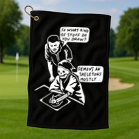 So What Kind Of Stuff Do You Draw Demons And Skeletons Mostly Golf Towel
