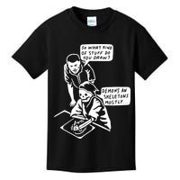 So What Kind Of Stuff Do You Draw Demons And Skeletons Mostly Kids T-Shirt