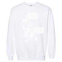 So What Kind Of Stuff Do You Draw Demons And Skeletons Mostly Garment-Dyed Sweatshirt
