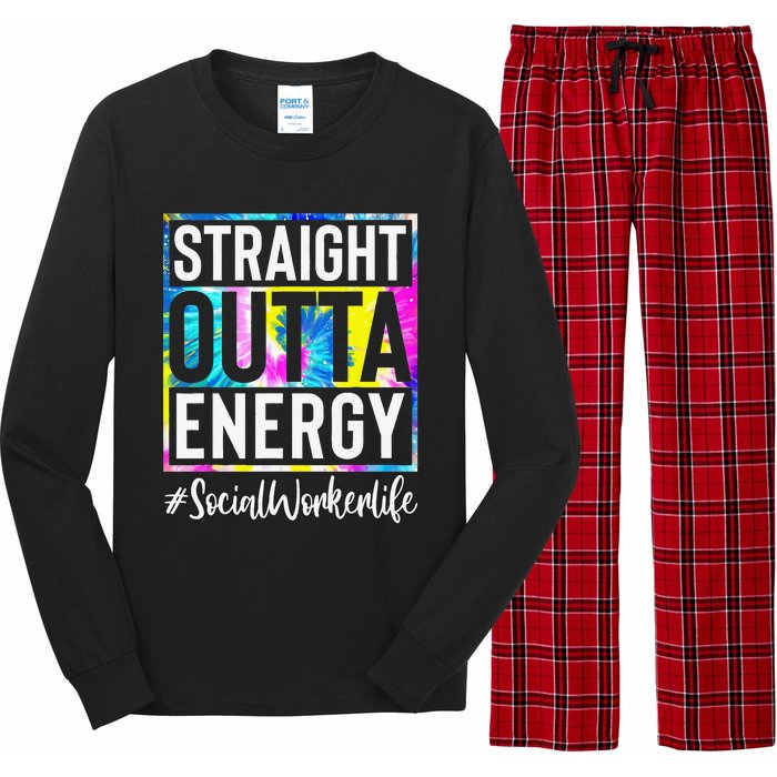 Social Worker Life Straight Outta Energy Tie Dye Long Sleeve Pajama Set