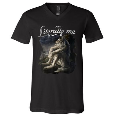 Sitting Wolf Literally Me Funny Meme V-Neck T-Shirt