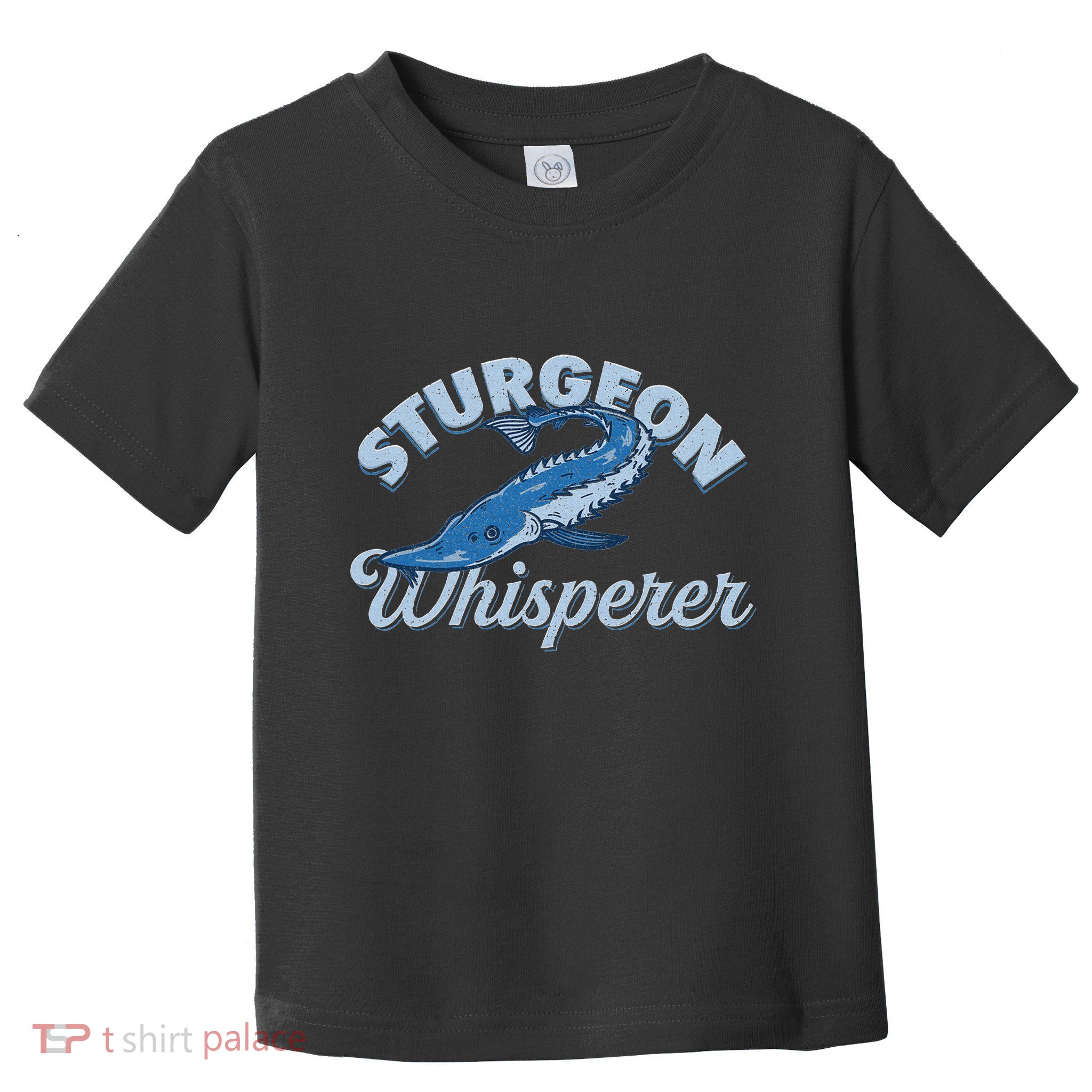 Sturgeon Whisperer Lake Life T Funny Fishing Gift Toddler T-Shirt