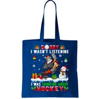 Sorry WasnT Listening Funny Thinking About Hockey Santa Gift Tote Bag