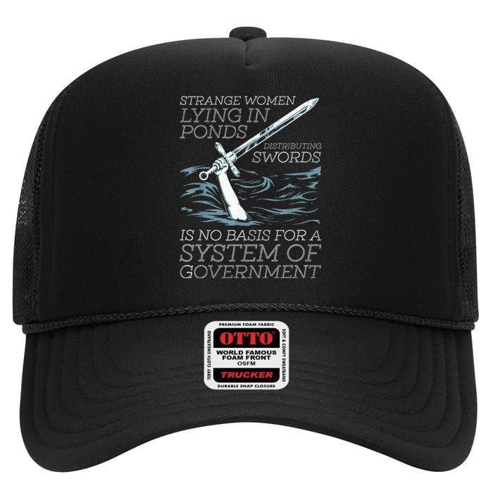 Strange Women Lying In Ponds Distributing Swords High Crown Mesh Back Trucker Hat