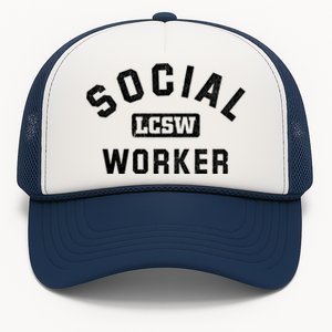 Social Worker Lcsw Social Work Month Funny Gift Cool Gift Trucker Hat