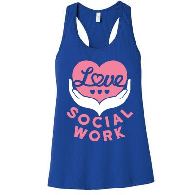 Social Worker Love Social Work Lcsw Heart Gift Funny Gift Women's Racerback Tank