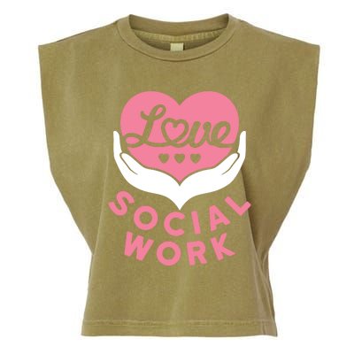 Social Worker Love Social Work Lcsw Heart Gift Funny Gift Garment-Dyed Women's Muscle Tee