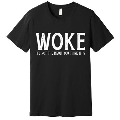 Stay Woke Liberal Premium T-Shirt