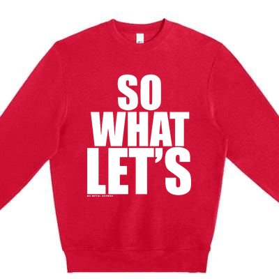 So What LetS Nu Metal Agenda Premium Crewneck Sweatshirt