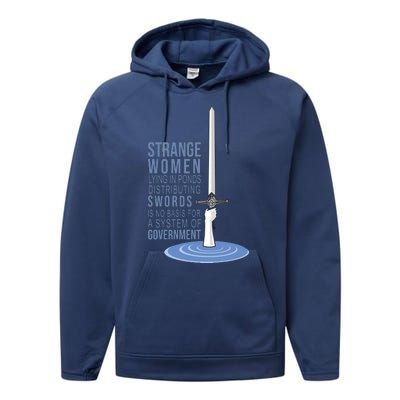 Strange Women Lying In Ponds Distributing Swords Performance Fleece Hoodie