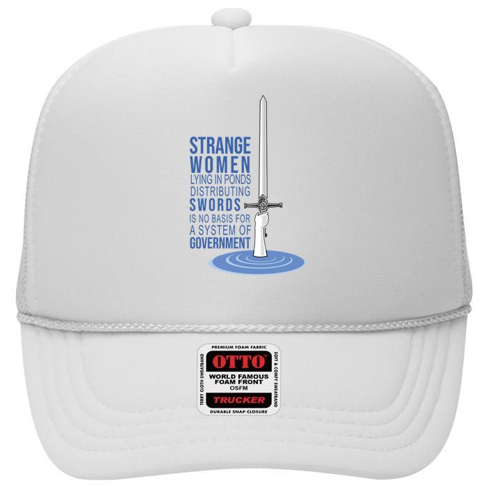 Strange Women Lying In Ponds Distributing Swords High Crown Mesh Back Trucker Hat