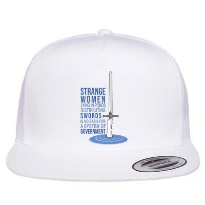 Strange Women Lying In Ponds Distributing Swords Flat Bill Trucker Hat