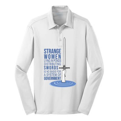 Strange Women Lying In Ponds Distributing Swords Silk Touch Performance Long Sleeve Polo