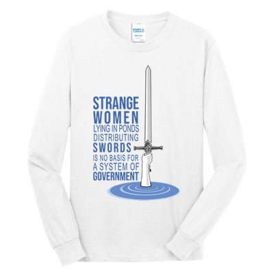Strange Women Lying In Ponds Distributing Swords Tall Long Sleeve T-Shirt
