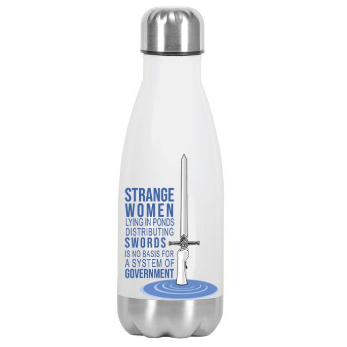 Strange Women Lying In Ponds Distributing Swords Stainless Steel Insulated Water Bottle