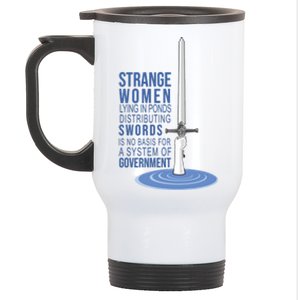 Strange Women Lying In Ponds Distributing Swords Stainless Steel Travel Mug