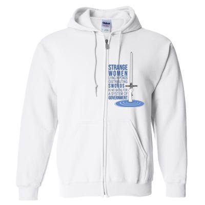 Strange Women Lying In Ponds Distributing Swords Full Zip Hoodie