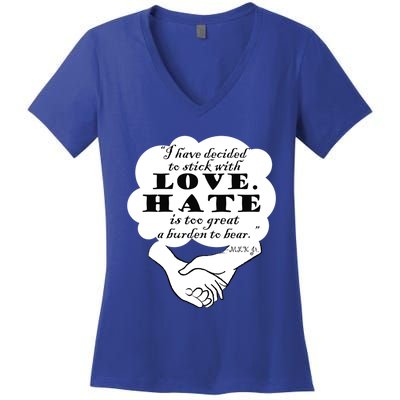 Stick With Love Quote Martin Luther King Jr Day Gift Women's V-Neck T-Shirt