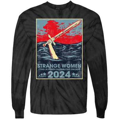 Strange Women Lying In Ponds Distributing Swords 2024 Tie-Dye Long Sleeve Shirt