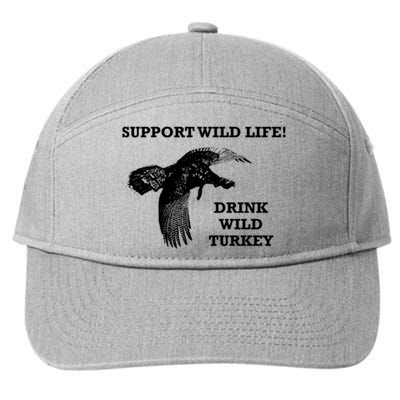 Support Wild Life Drink Wild Turkey Bourbon Vintage Gift Drinking 7-Panel Snapback Hat