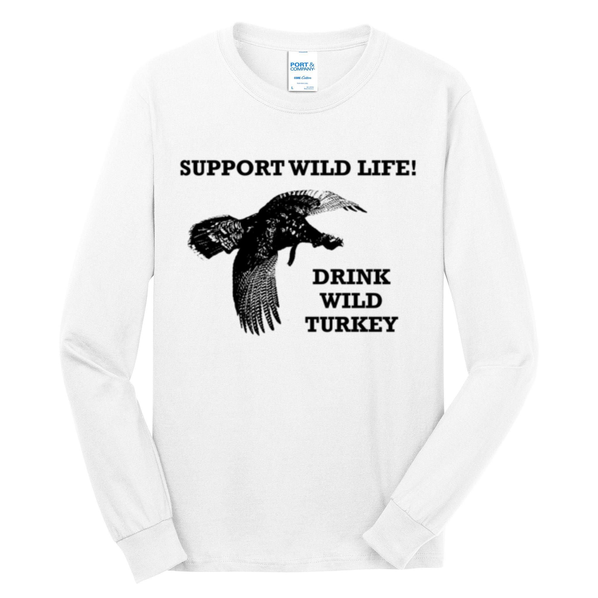 Support Wild Life Drink Wild Turkey Bourbon Vintage Gift Drinking Tall Long Sleeve T-Shirt