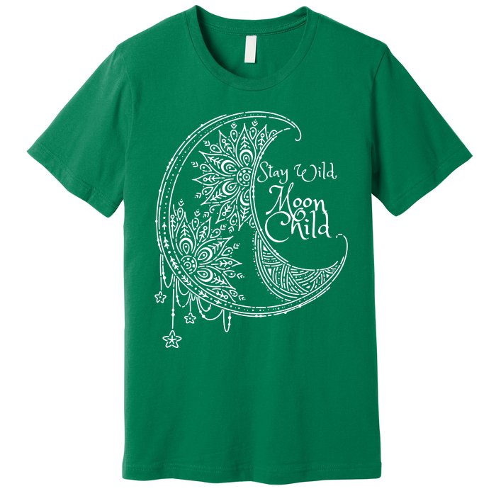 Stay Wild Moon Child Premium T-Shirt