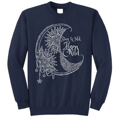 Stay Wild Moon Child Tall Sweatshirt