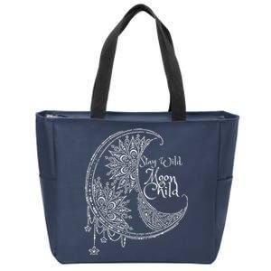 Stay Wild Moon Child Zip Tote Bag