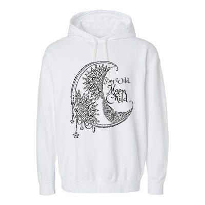 Stay Wild Moon Child Garment-Dyed Fleece Hoodie