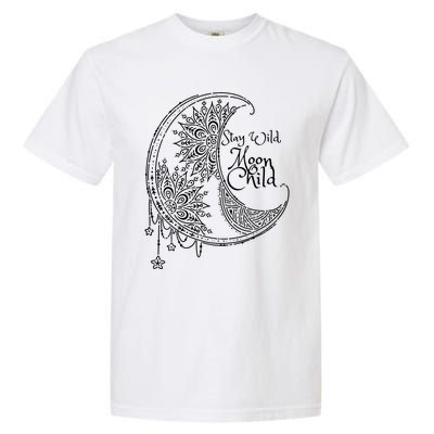 Stay Wild Moon Child Garment-Dyed Heavyweight T-Shirt