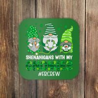 Shenanigans With My Gnomies ER Nurse St Patricks Day Gnome Coaster