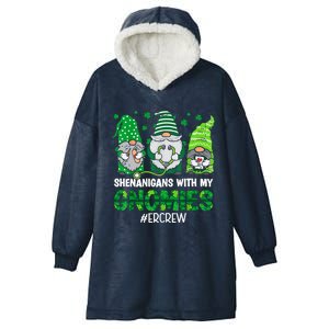 Shenanigans With My Gnomies ER Nurse St Patricks Day Gnome Hooded Wearable Blanket