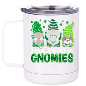 Shenanigans With My Gnomies ER Nurse St Patricks Day Gnome 12 oz Stainless Steel Tumbler Cup