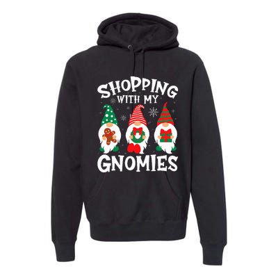 Shopping With My Gnomies Hanging Out Funny Christmas Family Premium Hoodie