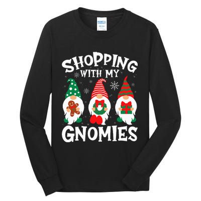 Shopping With My Gnomies Hanging Out Funny Christmas Family Tall Long Sleeve T-Shirt