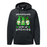 Shenanigans With My Gnomies Shamrock Happy St Patricks Day Performance Fleece Hoodie