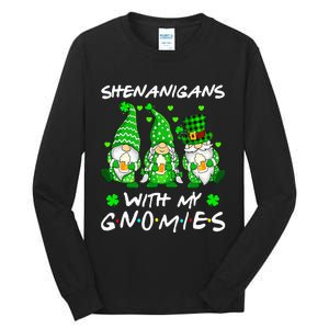 Shenanigans With My Gnomies Shamrock Happy St Patricks Day Tall Long Sleeve T-Shirt