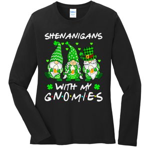 Shenanigans With My Gnomies Shamrock Happy St Patricks Day Ladies Long Sleeve Shirt